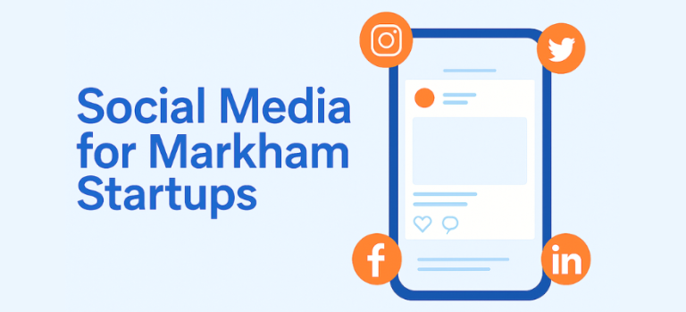 Social Media Marketing for Startups in Markham